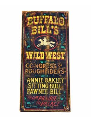Buffalo Bill’s Wild West Sign