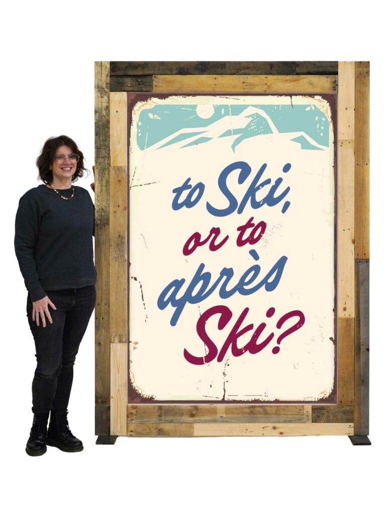 ‘To Ski or Après Ski?’ – Giant Palletwood Frame